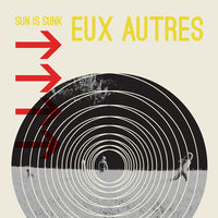 Eux Autres - Sun Is Sunk cd/lp