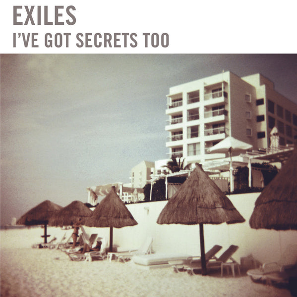 Exiles - I've Got Secrets Too EP cdep