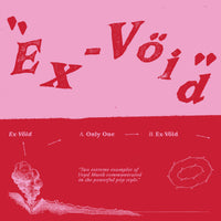 Ex-Void - Only One 7"