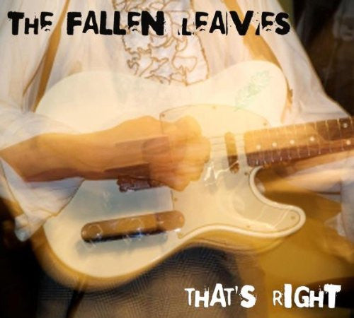 Fallen Leaves - That's Right cd