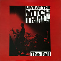 Fall - Live At The Witch Trials lp