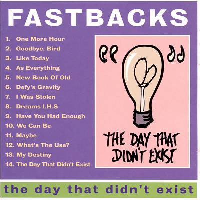 Fastbacks - The Day That Didn't Exist lp