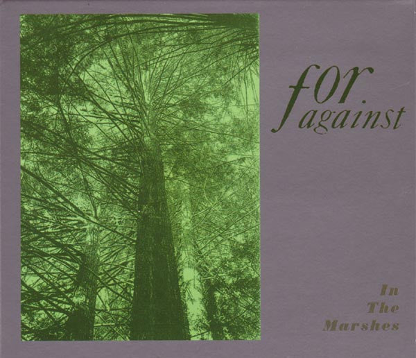 For Against - In The Marshes cd