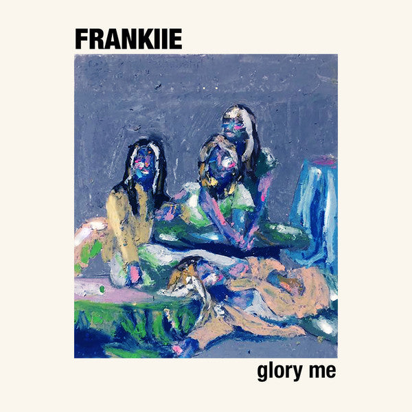 Frankiie - Glory Me 7"