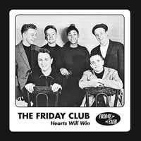 Friday Club - Hearts Will Win cd/lp