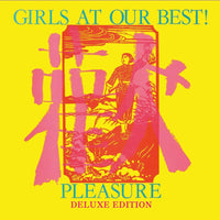 Girls At Our Best - Pleasure (deluxe edition) cd box