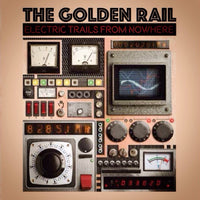 Golden Rail - Electric Trails From Nowhere cd