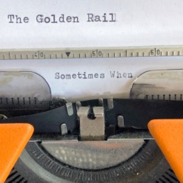 Golden Rail - Sometimes When cd