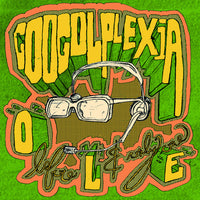Googolplexia - O Before L & Only One E cd