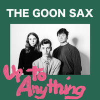 Goon Sax - Up To Anything cd/lp