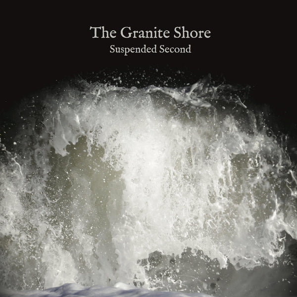 Granite Shore - Suspended Second cd/lp