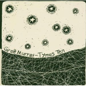 Murray, Greg - Tymes Ten cd