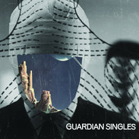 Guardian Singles - Guardian Singles cd/lp