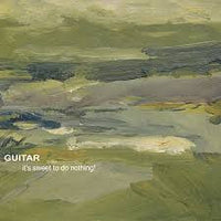 Guitar - It's Sweet To Do Nothing! cd
