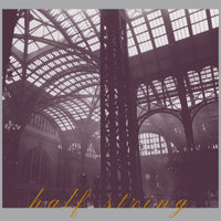 Half String - A Fascination With Heights (expanded edition) dbl cd/dbl lp