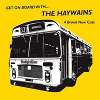 Haywains - Get On Board With… EP 7"