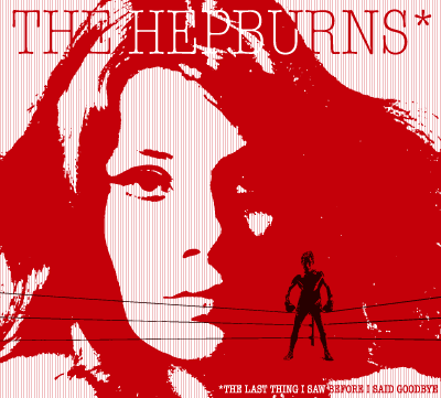 Hepburns - The Last Thing I Saw Before I Said Goodbye cd