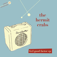 Hermit Crabs - Feel Good Factor cdep