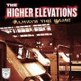 Higher Elevations - Always The Same lp