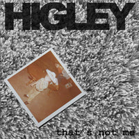 Higley - That's Not Me cd