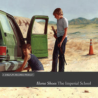 Horse Shoes - The Imperial School 7” w/cd