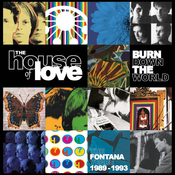 House Of Love - Burn Down The World: The Fontana Years 1989-1993 cd box