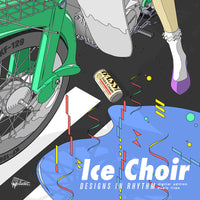Ice Choir - Designs In Rhythm cd/lp