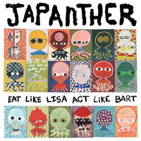 Japanther - Eat Like Lisa Act Like Bart cd
