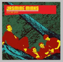 Jasmine Minks - Cut Me Deep: The Anthology 1984-2014 dbl cd