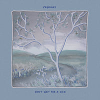 Jeanines - Don't Wait For A Sign cd/lp