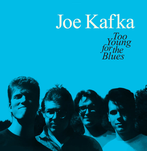 Joe Kafka - Too Young For The Blues cd