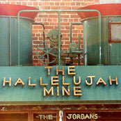 Jordans - The Hallelujah Mine cd