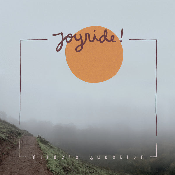Joyride! - Miracle Question lp