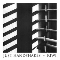 Just Handshakes - Kiwi 7"