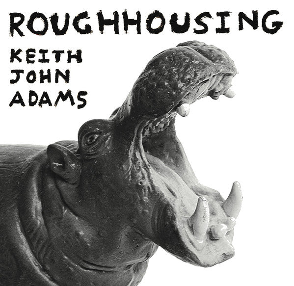 Adams, Keith John - Roughhousing lp