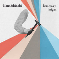 Klaus & Kinski - Herreros Y Fatigas cd