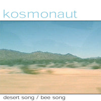 Kosmonaut - Desert Song 7"