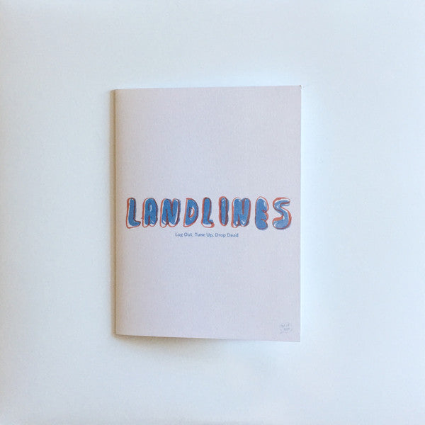 Landlines - Log Out, Tune Up, Drop Dead lp
