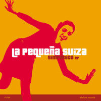 La Pequeña Suiza - Simpatico EP 10"
