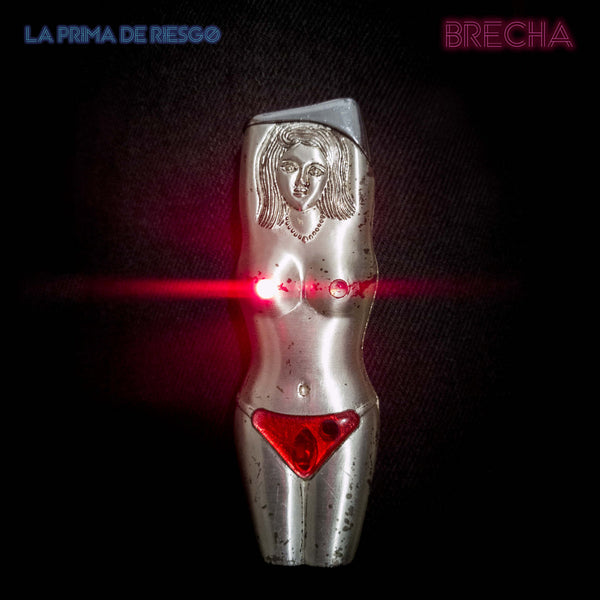 La Prima De Riesgo - Brecha EP 10"