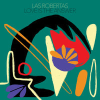 Las Robertas - Love Is The Answer lp