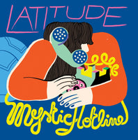 Latitude - Mystic Hotline lp