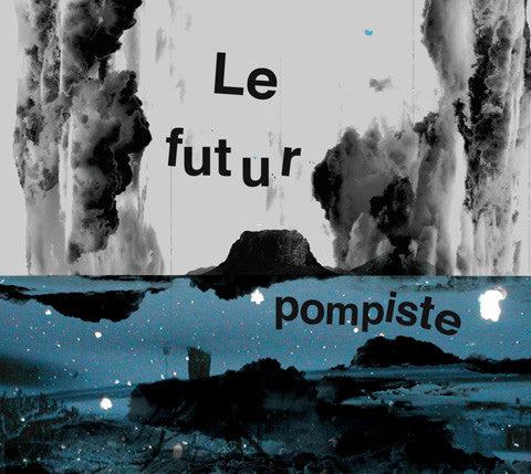 Le Futur Pompiste - Le Futur Pompiste cd