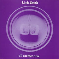 Smith, Linda - Til Another Time 7"