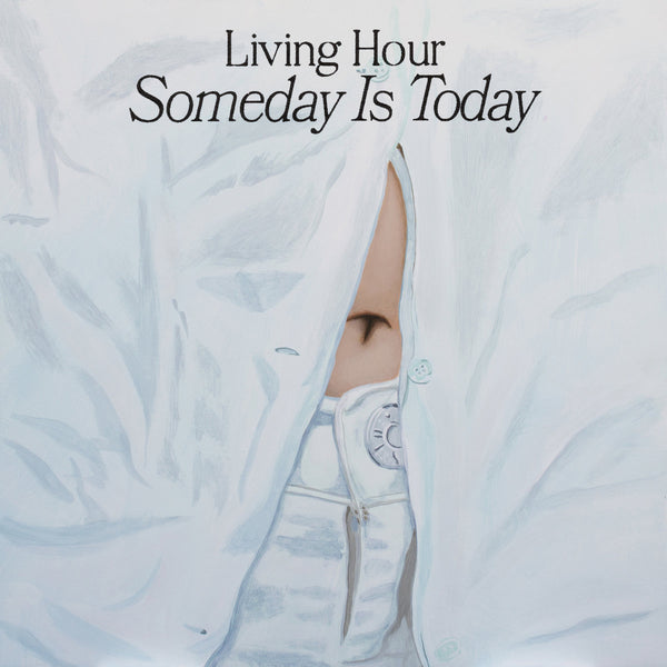 Living Hour - Someday Is Today lp