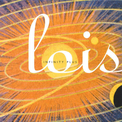 Lois - Infinity Plus cd/lp