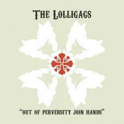 Lolligags - Out Of Perversity Join Hands cdep