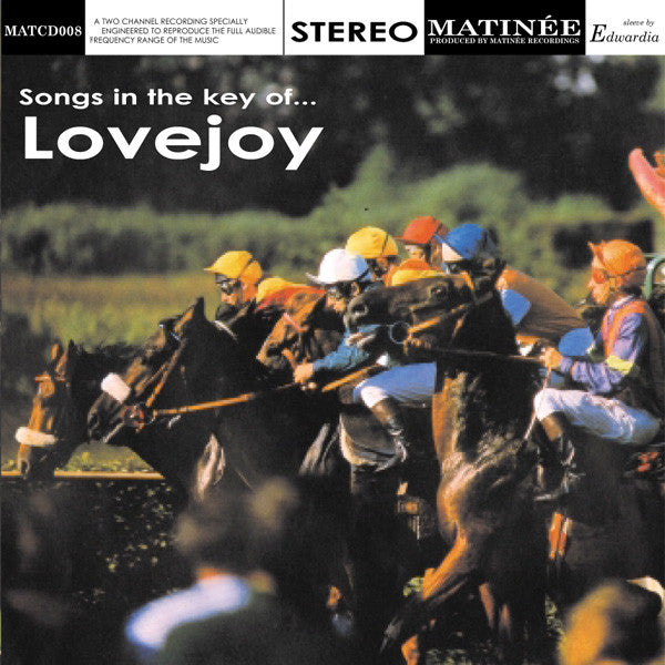 Lovejoy - Songs In The Key Of Lovejoy cd