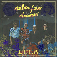 Lula - Cabin Fever Dreamin' cs