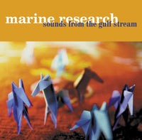 Marine Research - Sounds From The Gulf Stream lp